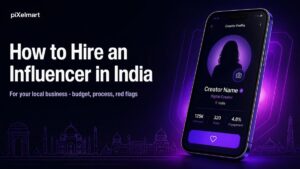 How to Hire an Influencer in India for Your Local Business